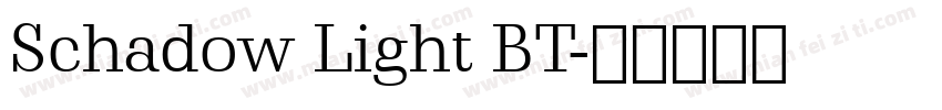 Schadow Light BT字体转换